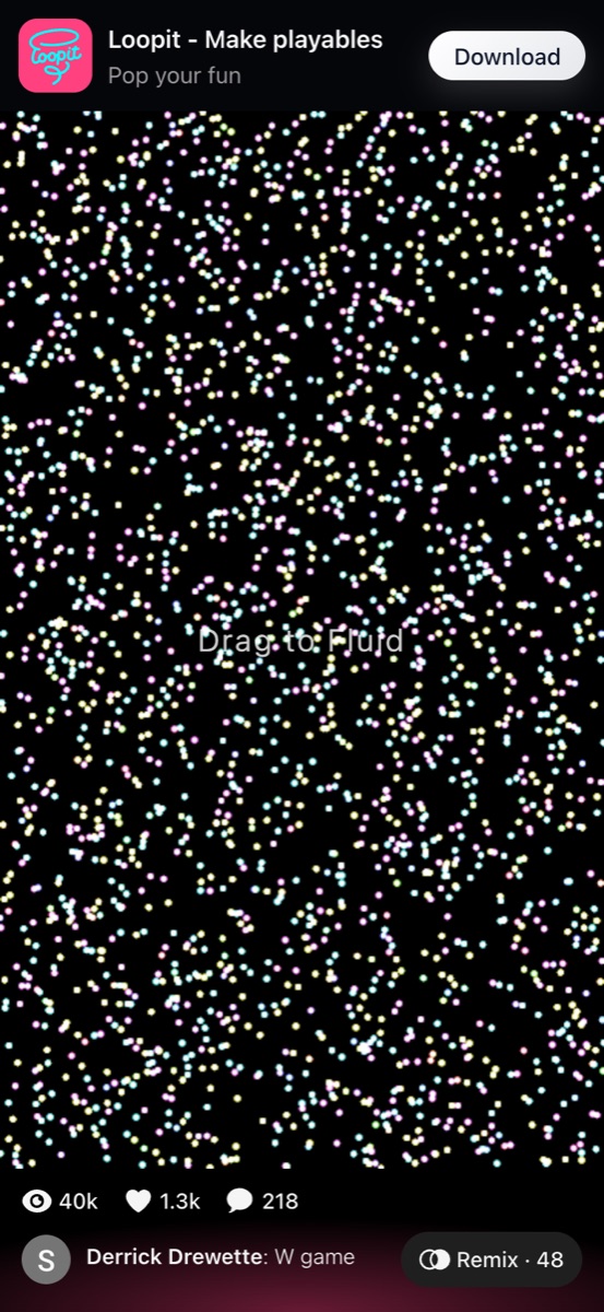 W Game particle field with Drag to Fluid prompt.